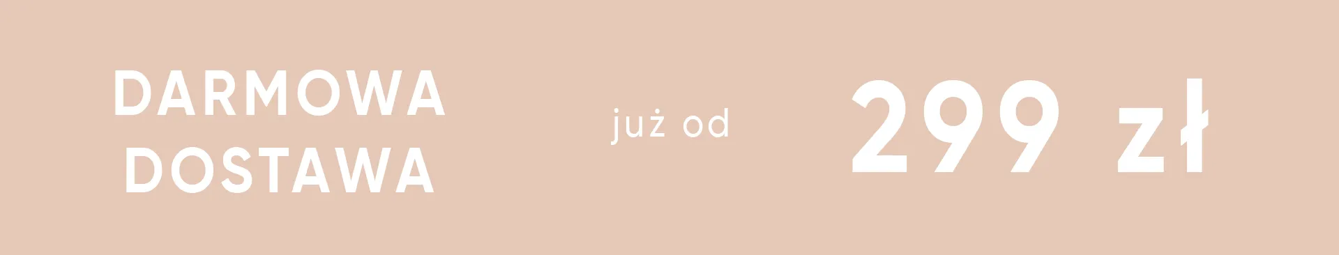 darmowa dostawa już 299 zł